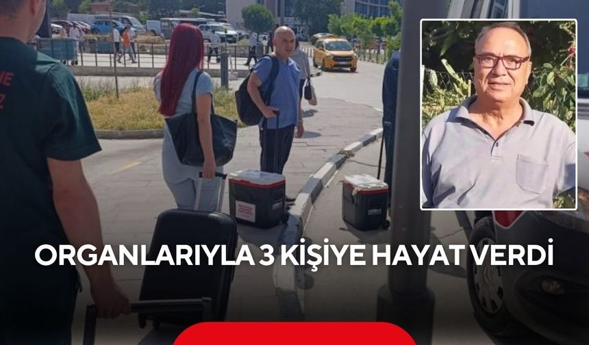 Manisa’da örnek hikaye: Organ bağışıyla 3 kişiye hayat verdi