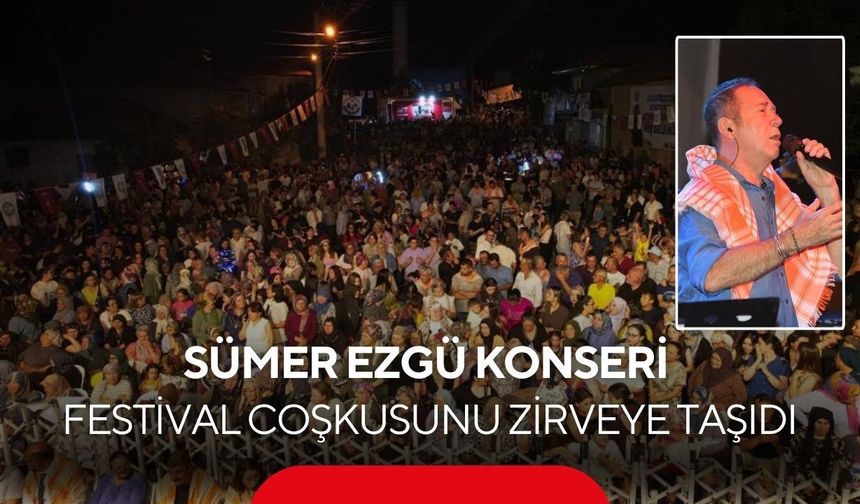 Manisa'da Sümer Ezgü konseri festival coşkusunu zirveye taşıdı