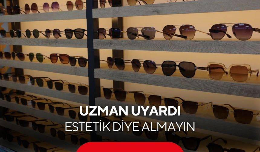 Uzmandan hayati uyarı! Sokaktan alınan gözlükler göz sağlığını tehdit ediyor...