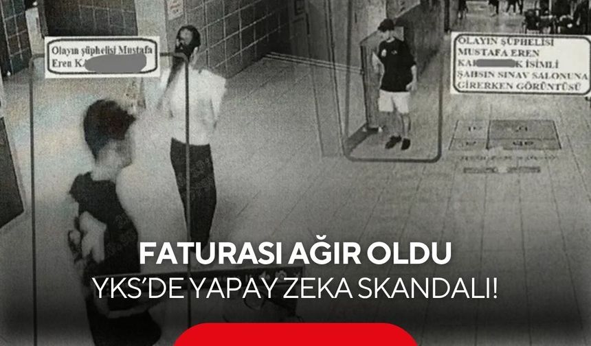 YKS'de şoke eden olay! Soruları yapay zekaya sordu, yakayı ele verdi