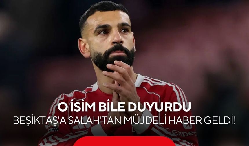 Beşiktaş'ta Muhammed Salah transferinde sona doğru! 'Anlaşma tamamlandı'