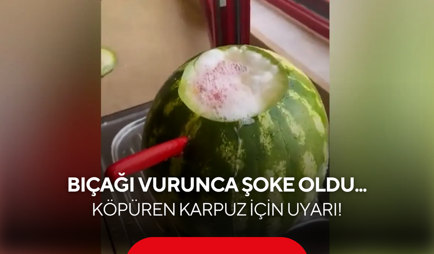 Bıçağı vurunca şoke oldu! Sosyal medyayı sallayan köpüren karpuz gerçeği...