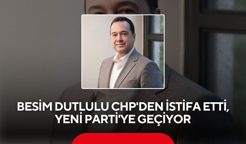 Manisa Büyükşehir Belediye Başkanı Dutlulu CHP'den istifa etti