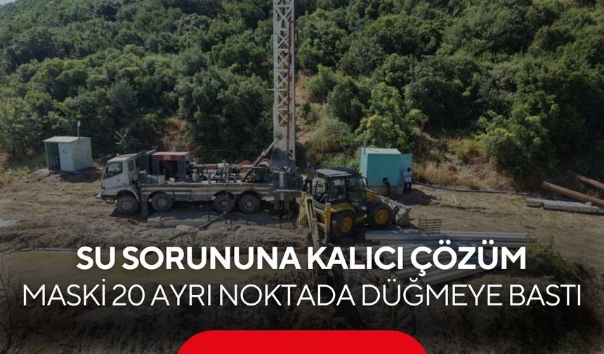MASKİ'den Manisa genelinde dev hamle! 20 noktada eş zamanlı sondaj başladı...