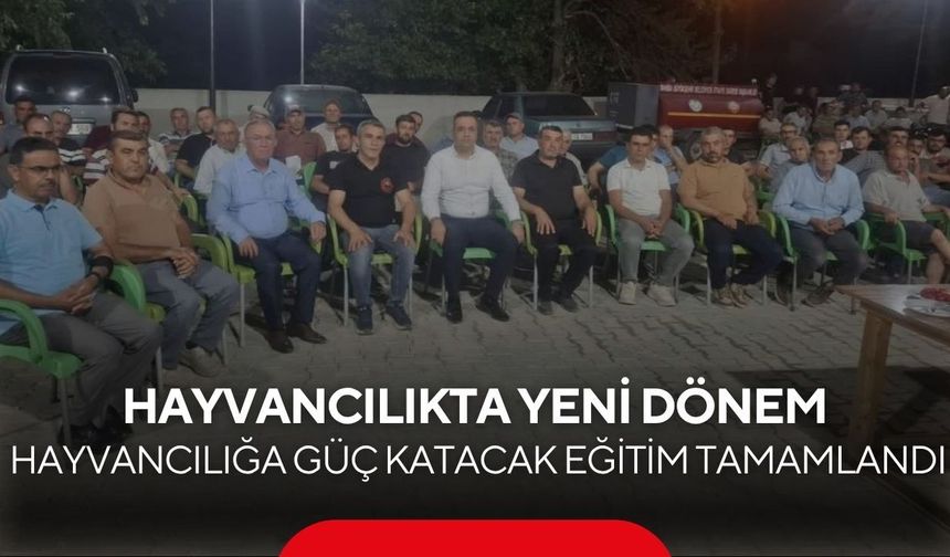 Hayvancılıkta yeni dönem! Hayvancılığa güç katacak eğitim tamamlandı...