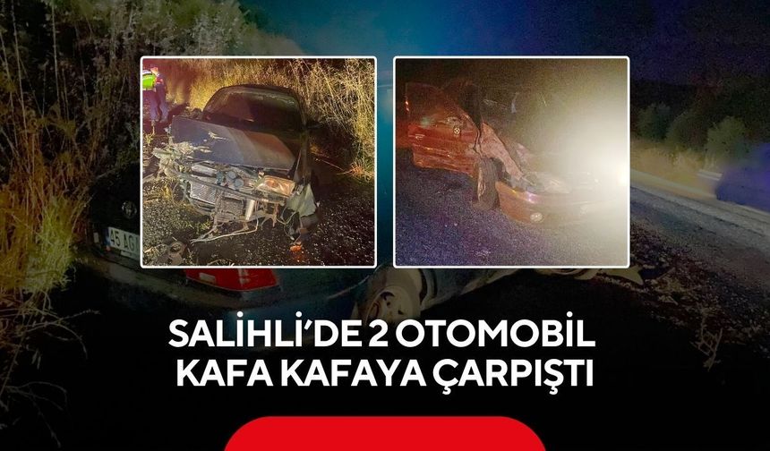 Salihli’de 2 otomobil kafa kafaya çarpıştı: 2 yaralı