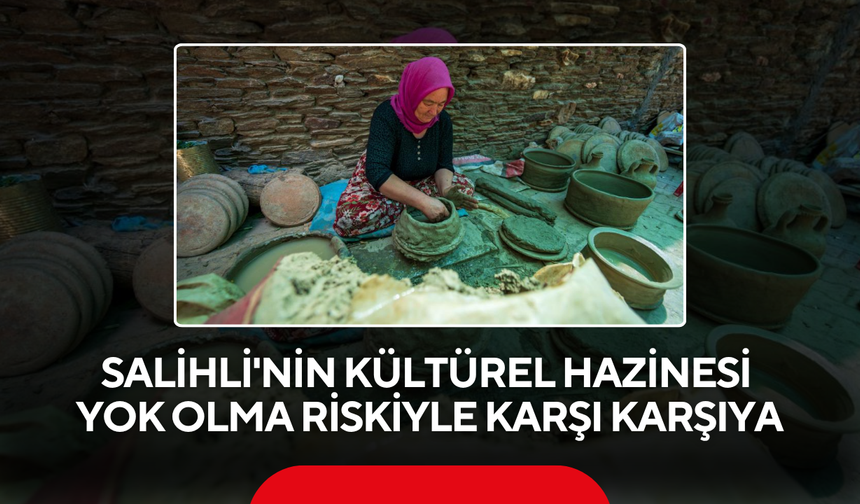 Salihli'nin kültürel hazinesi yok olma riskiyle karşı karşıya
