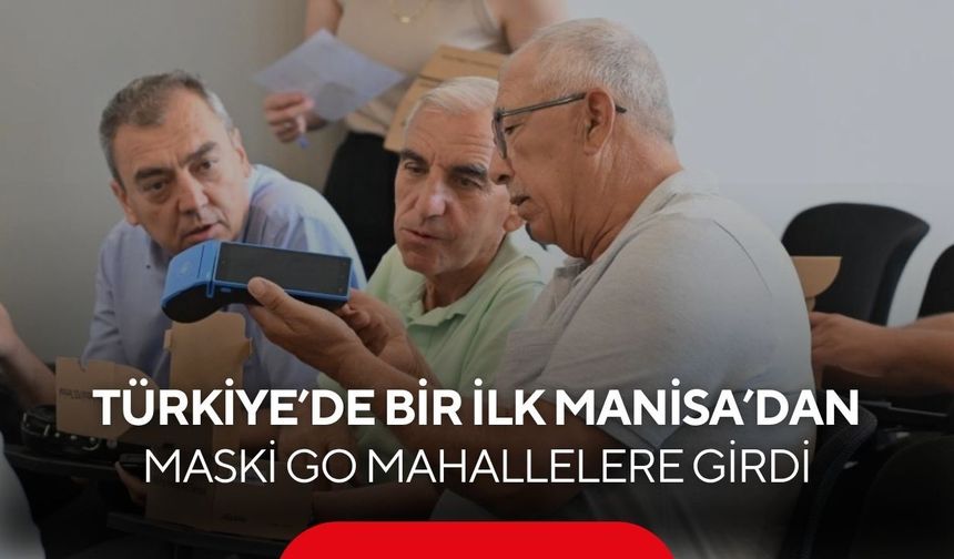 Kırsalda büyük kolaylık! MASKİ GO ile ilçe merkezine gitme derdine son...