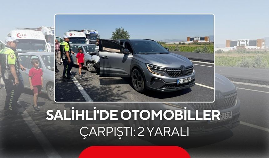 Salihli'de otomobiller çarpıştı: 2 yaralı