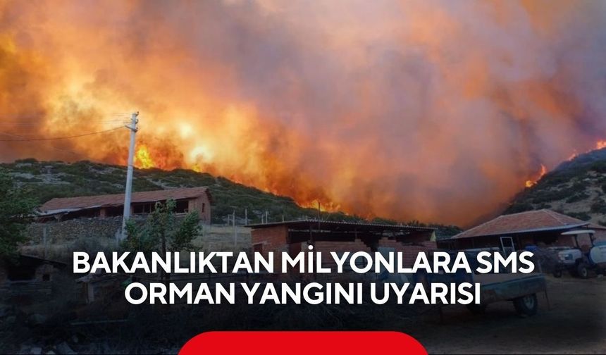 Bakanlıktan telefonlara kritik SMS! Yangın riski çok yüksek