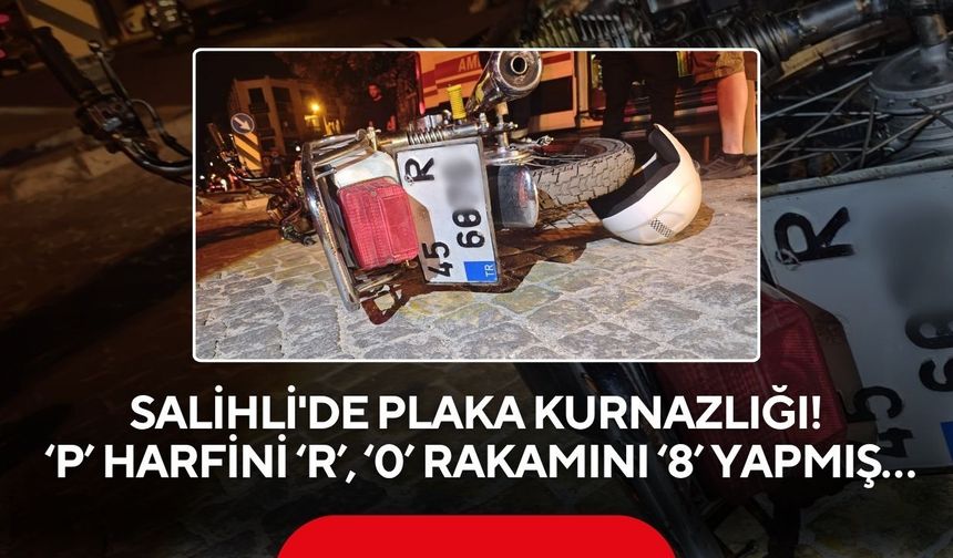 Salihli'de plaka kurnazlığı: ‘P’ harfini ‘R’, ‘0’ rakamını ‘8’ yapmış…
