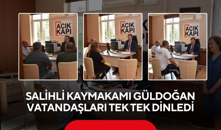 Salihli'de Açık Kapı buluşması! Vatandaşların talepleri dinlendi