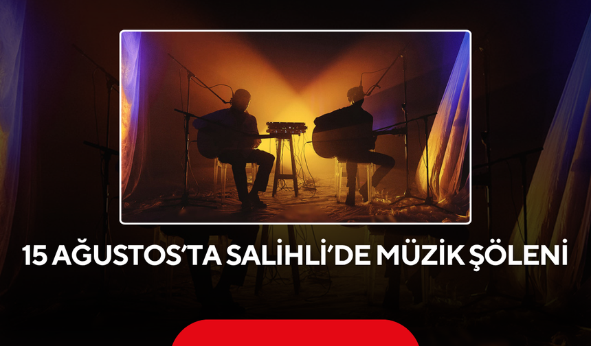 Salihli’de Akustik Konser Heyecanı Başlıyor