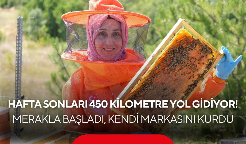 Hafta sonları 450 kilometre yol gidiyor! Merakla başladı, kendi markasını kurdu