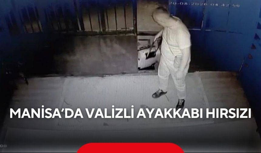 Manisa’da valizli ayakkabı hırsızı! İmamlar fark etti, cami cami takip etti...
