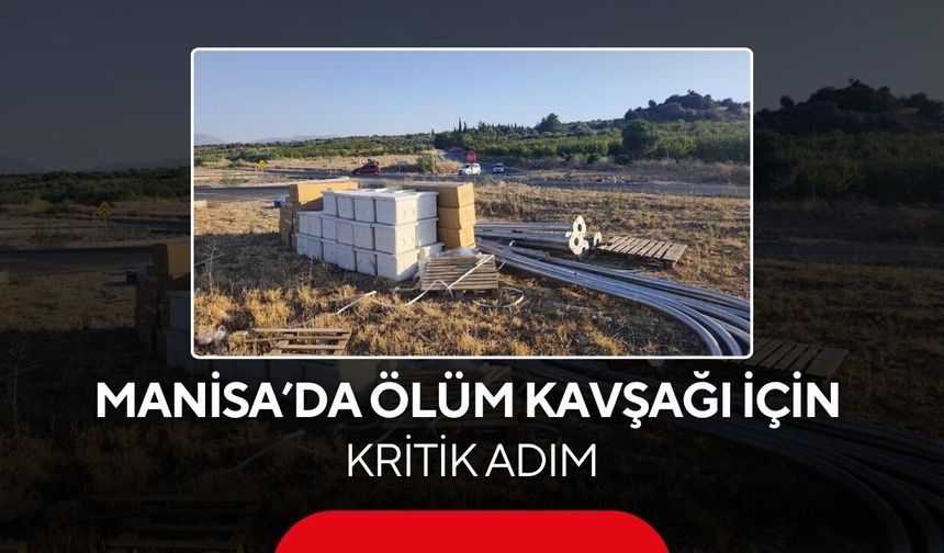 Manisa'nın ölüm kavşağında canlar yandı, sonunda harekete geçildi! | Çalışmalar başladı...