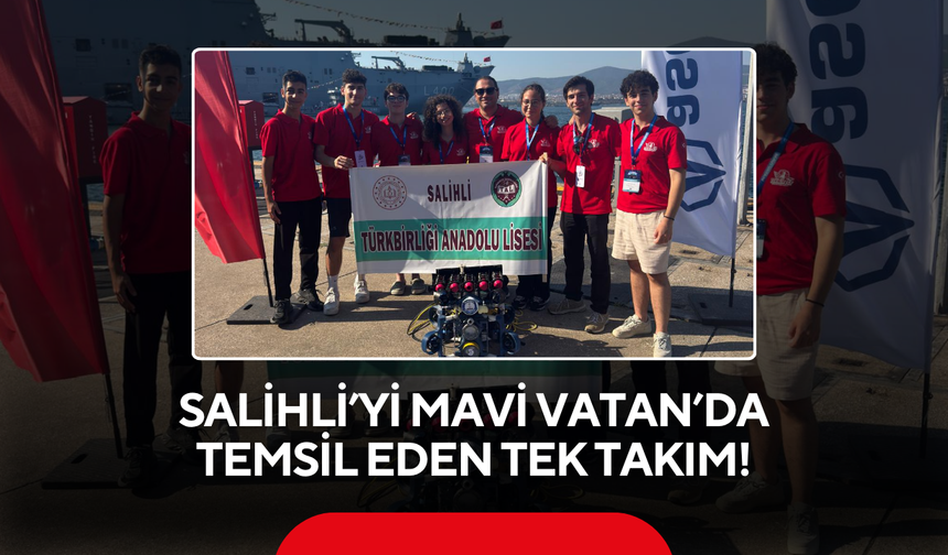 Salihli Türkbirliği Anadolu Lisesi TEKNOFEST 2026 finalinde