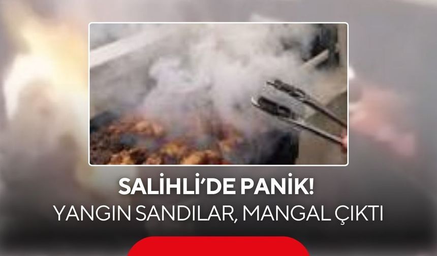 Salihli’de panik! Yangın sandılar, mangal çıktı