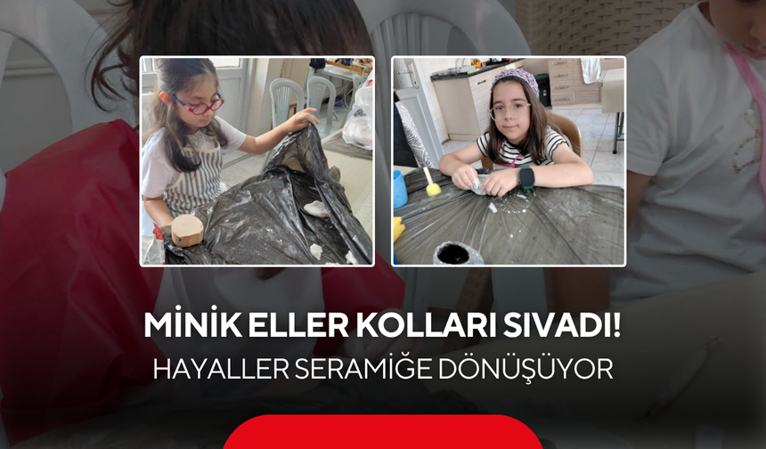 Minik eller kolları sıvadı! Salihli'de hayaller seramiğe dönüşüyor