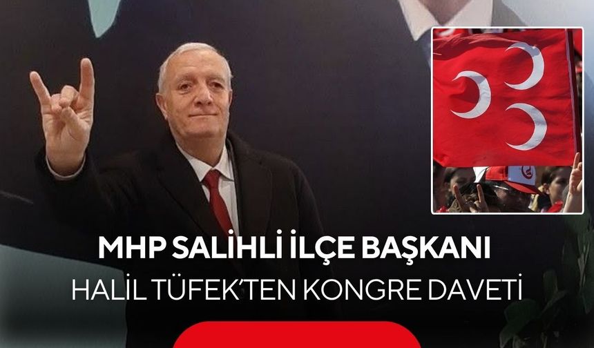 Salihli MHP, yarın kongreye gidiyor
