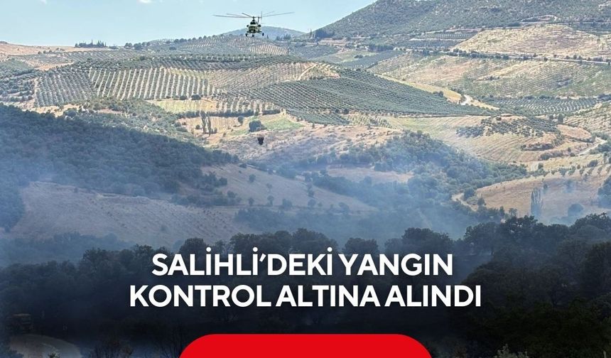 Salihli’deki yangın kontrol altına alındı