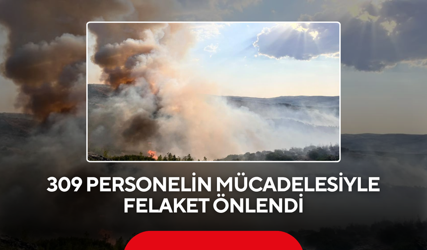 309 Personelin Mücadelesiyle Felaket Önlendi
