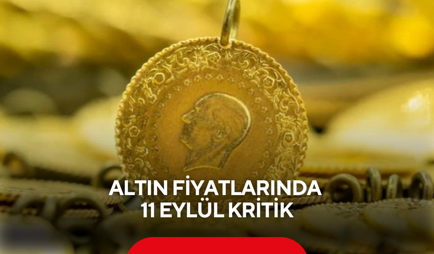 Altında kritik hafta! 11 Eylül'de dengeler tamamen değişebilir