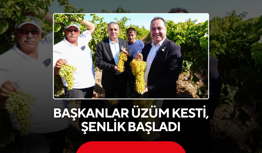 Başkanlar Üzüm Kesti, Şenlik Başladı