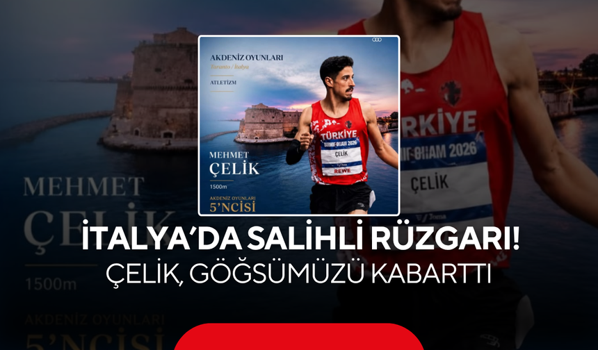 İtalya’da Salihli Rüzgarı! Çelik, Göğsümüzü Kabarttı