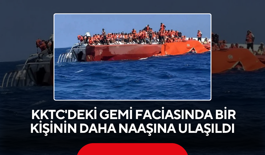 Cevdet Yılmaz duyurdu... KKTC'deki gemi faciasında bir kişinin daha naaşına ulaşıldı