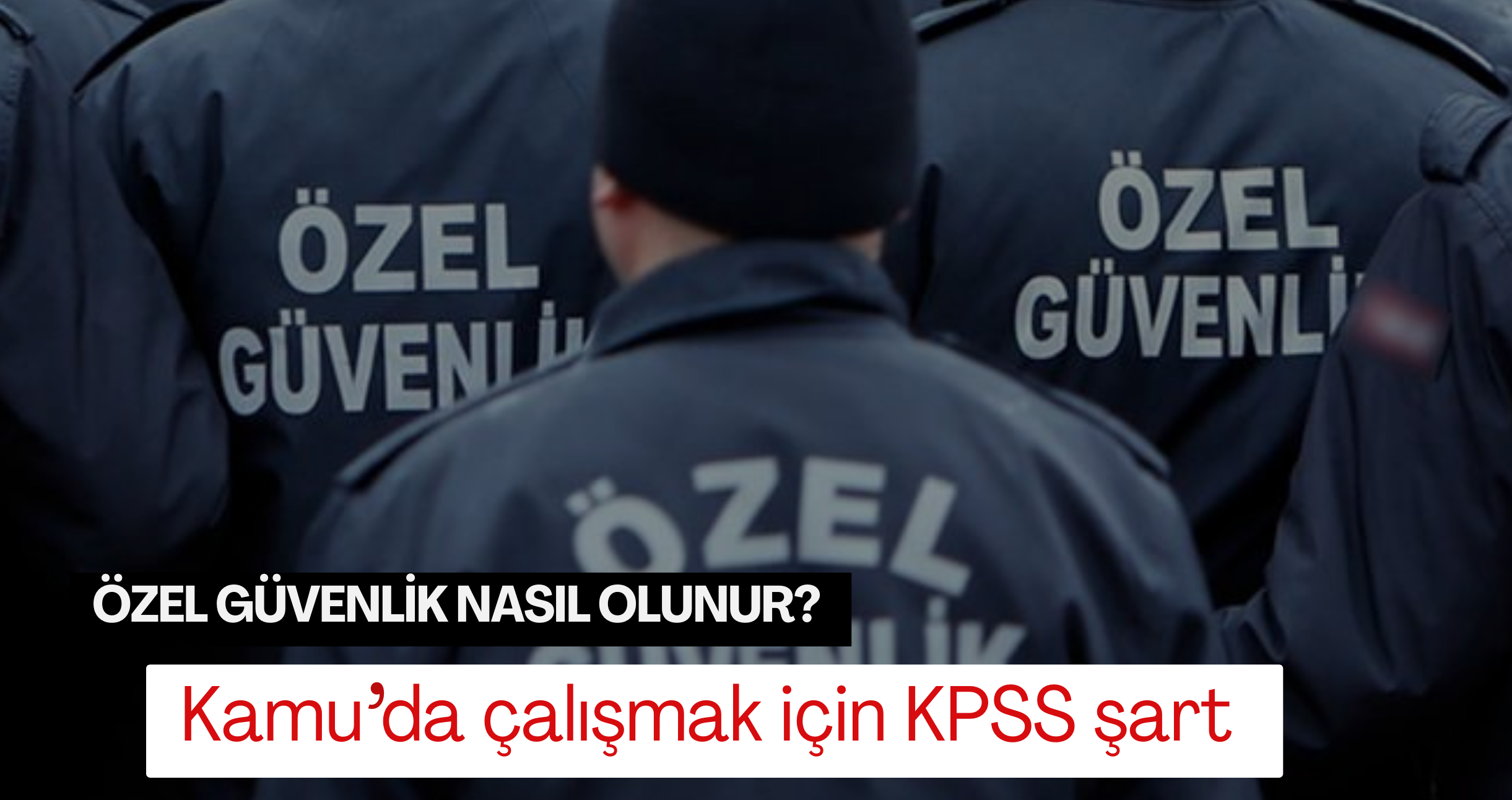 özel güvenlik kpss